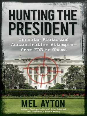 cover image of Hunting the President